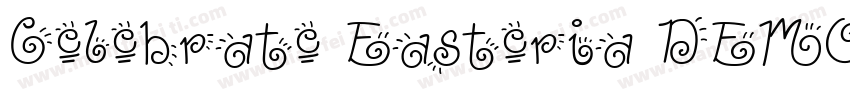 Celebrate Easteria DEMO VERSION字体转换